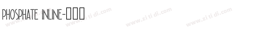Phosphate Inline字体转换